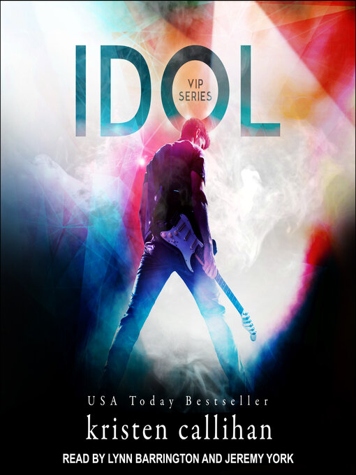 Title details for Idol by Kristen Callihan - Available